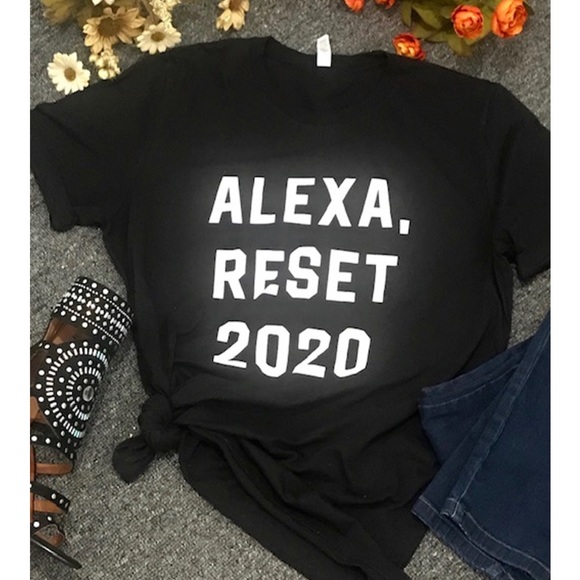 Alexa, Reset 2020 Graphic Tee - Picture 1 of 1